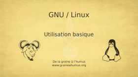 Linux principes de base pour utilisateurs (Partie 1) by De la graine à l'humus