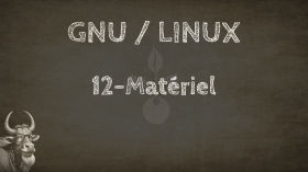 GNU / Linux. 12-Matériel by De la graine à l'humus