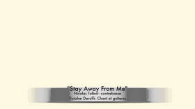 stay away from me by Guiohm Deruffi Music